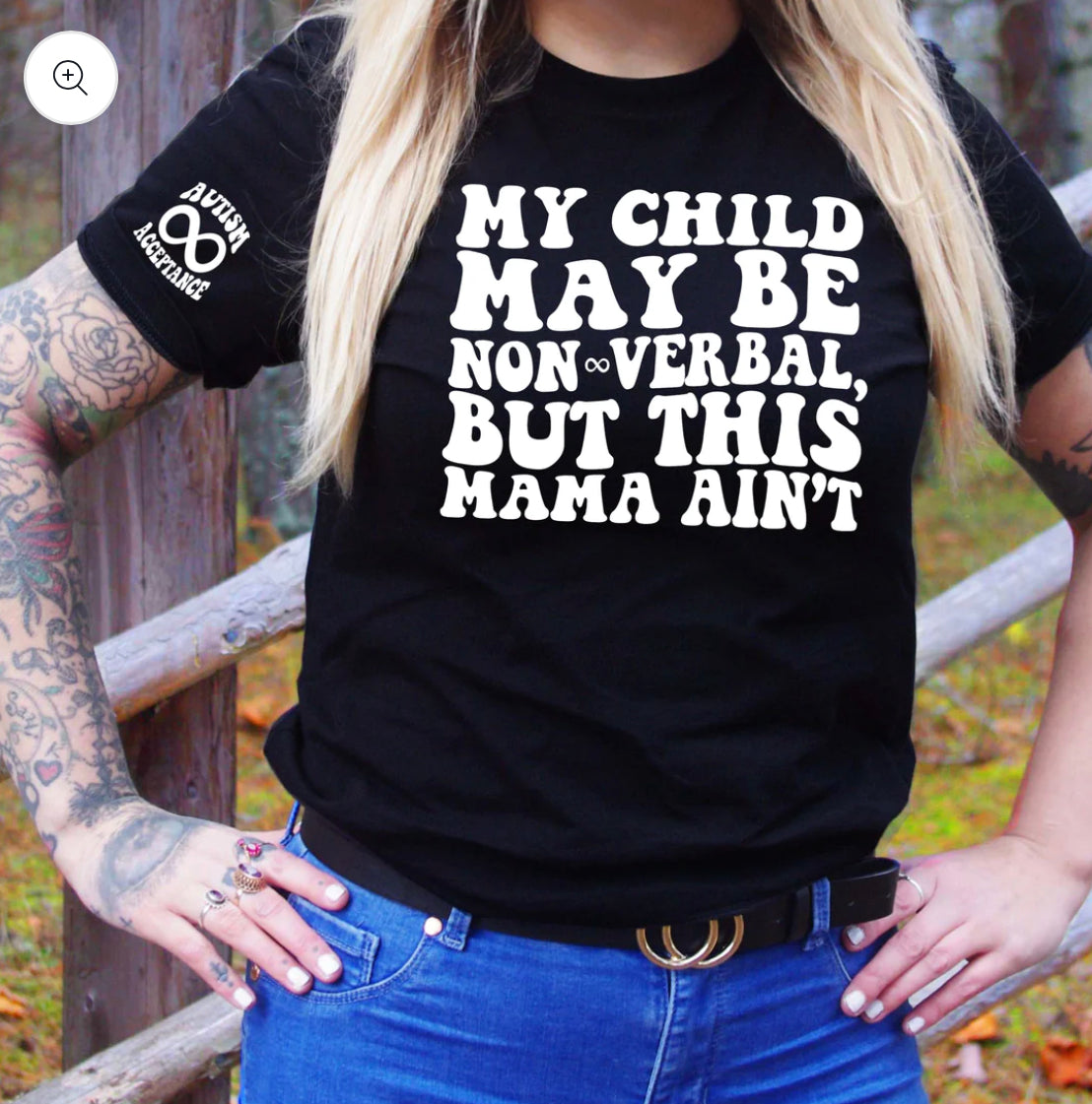 My Child Maybe Nonverbal But This Mama Ain’t Graphic T-shirt